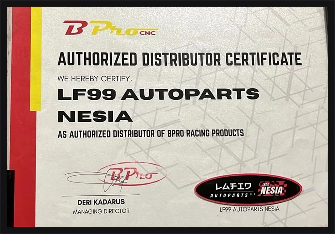 Sertifikat Distributor Resmi BPro Racing Indonesia - LF99 Autoparts Nesia