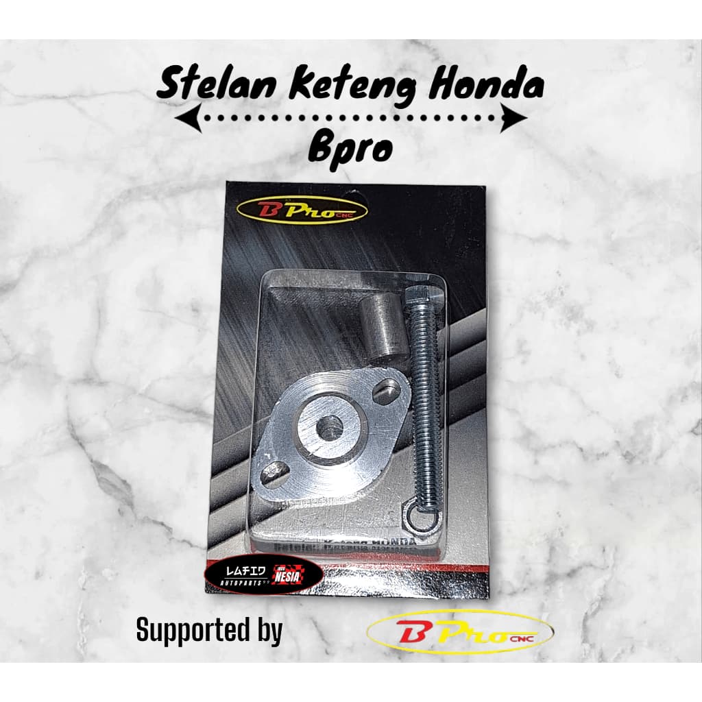 Setelan Keteng Tonjokan Keteng Tensioner Manual Honda CB150 CBR150 Megapro Scoopy Beat Vario Sonic Original BPRO