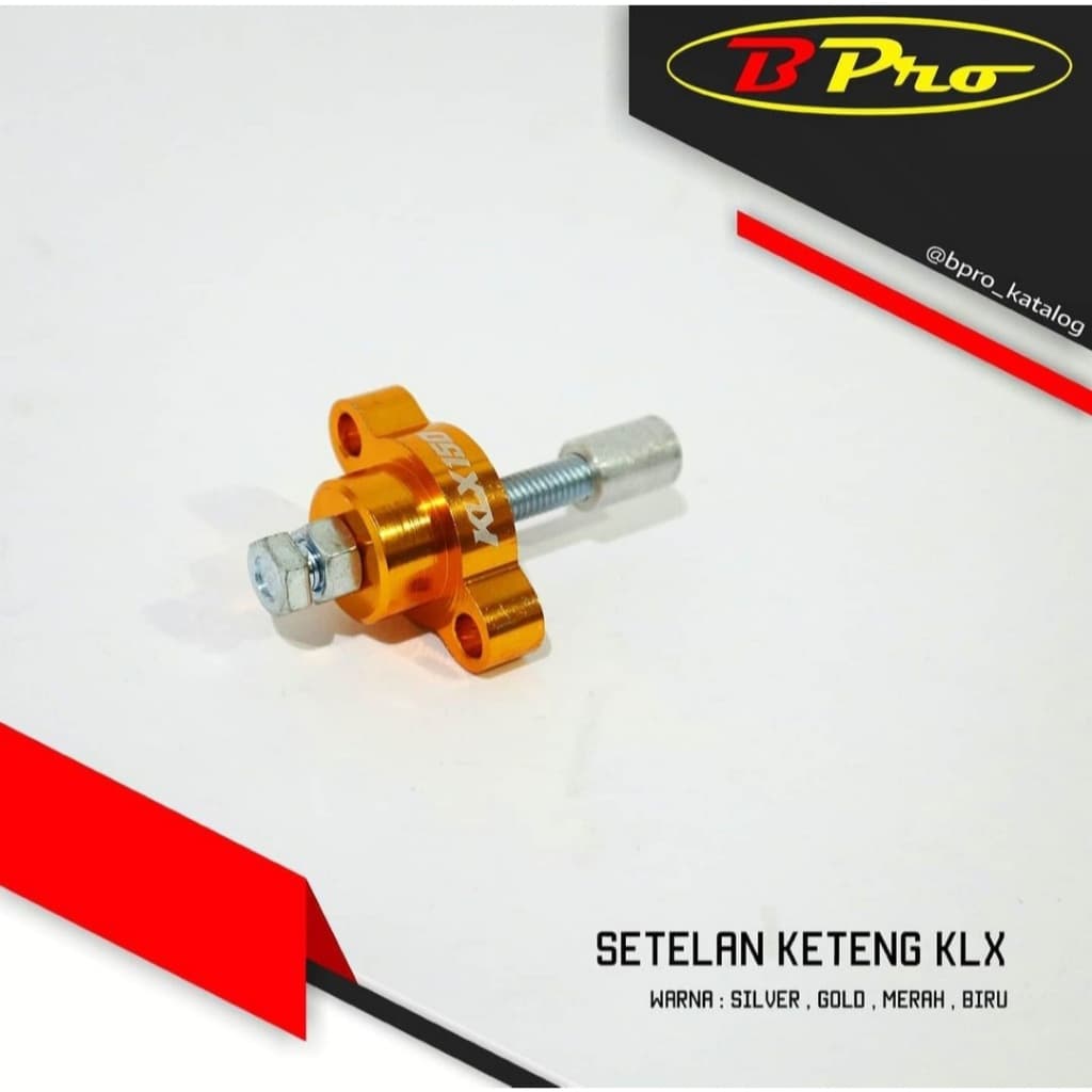 BPRO Setelan Keteng Tensioner Tonjokan Keteng Kawasaki KLX150 KLX 150 Original BPRO racing